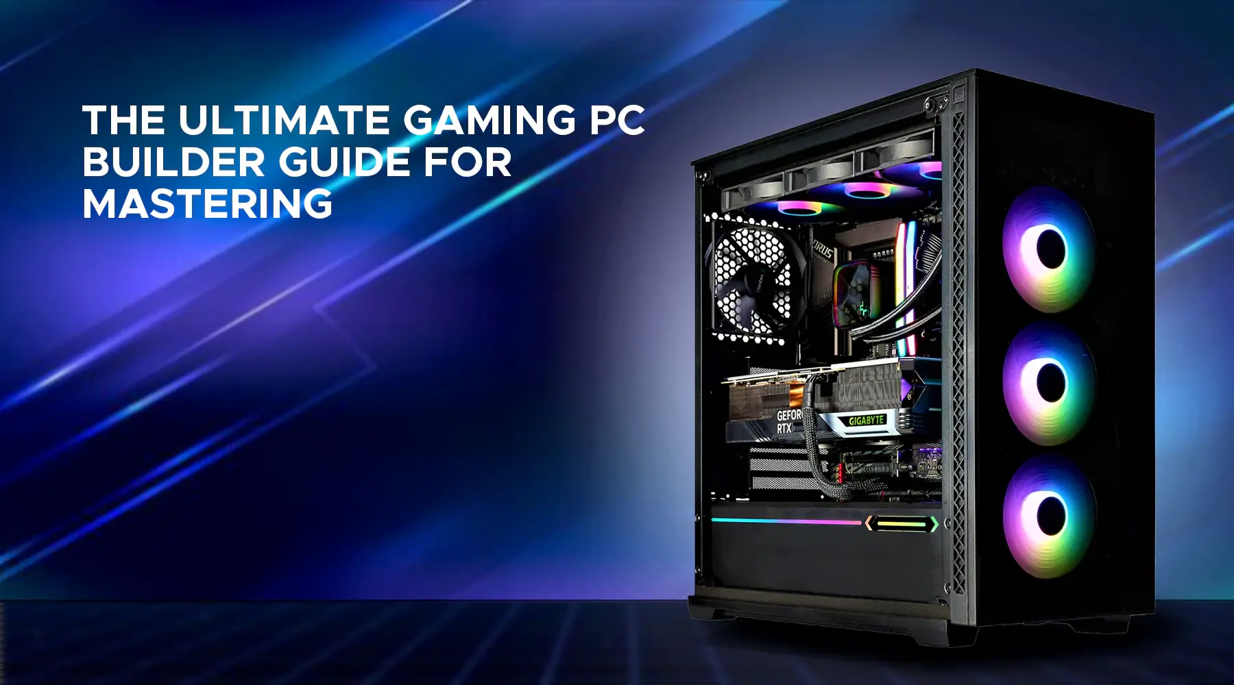 Guide To Building Your Perfect Pc
